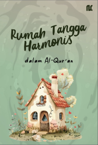 Image of Rumah Tangga Harmonis dalam Al-Qur'an